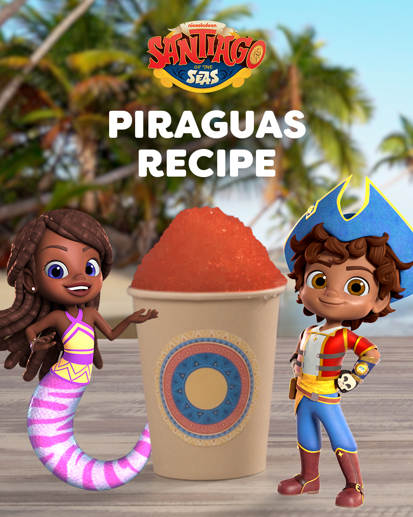 Text: Santiago of the Seas Piraguas Recipe. Santiago the pirate and Lorelei the Mermaid stand proudly next to a cup of red piragua, a Puerto Rican shaved ice dessert.