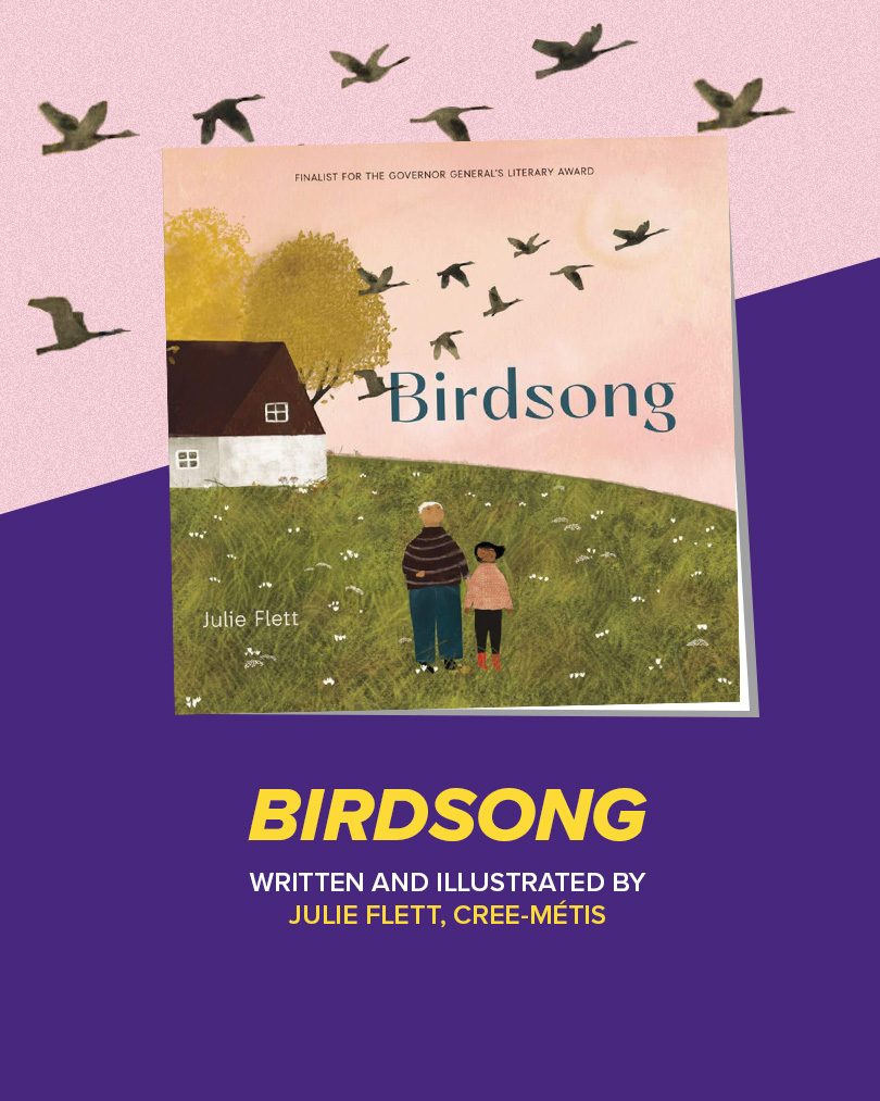 Book cover for Birdsong - an adult and child stand in a green field with a house behind them. Written and Illustrated by Julie Flett, Cree-Métis.