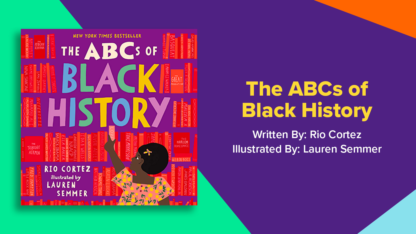 Book cover for the ABCs of Black History by Rio Cortez and Lauren Semmer