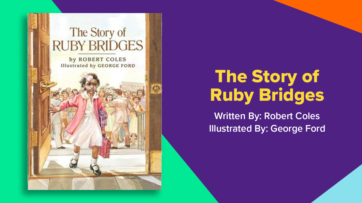 Book cover for The Story of Ruby Bridges by Robert Coles, illustrated by George Ford.