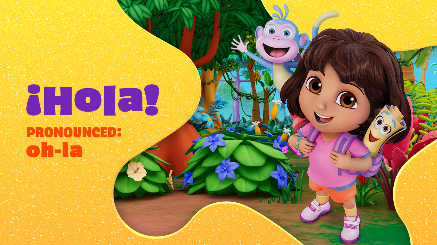 how to say hola with new Dora, Boots and friends